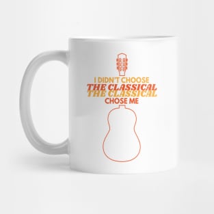 I Didn't Choose The Acoustic The Acoustic Chose Me Mug